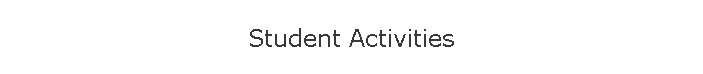 Student Activities